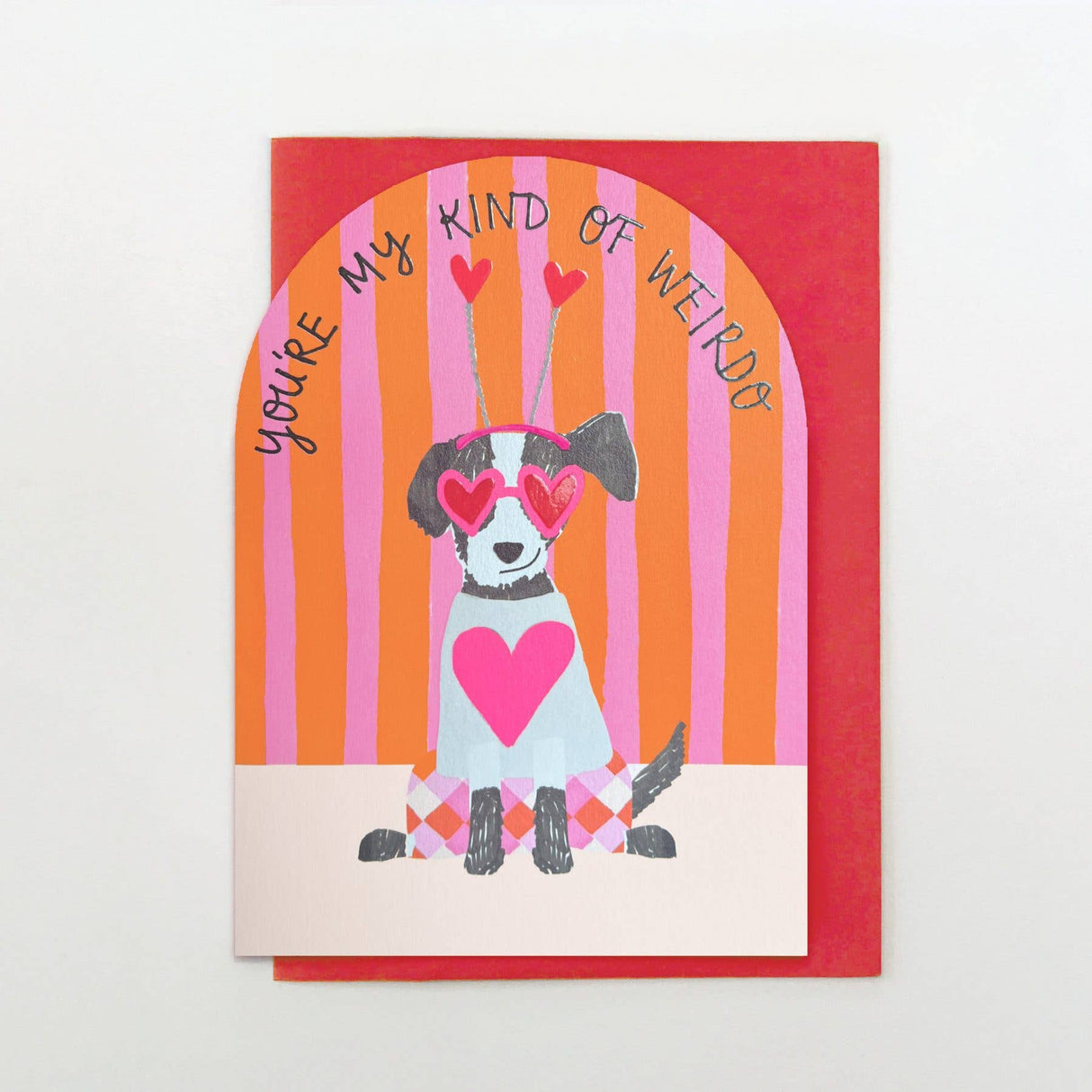 You're My Kind Of Weirdo - Dog Valentine Card